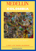 The ultimate Medellin guide ￼